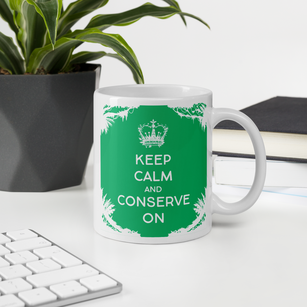 Keep Calm and Conserve Mug